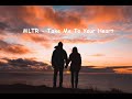 MLTR - Take Me To Your Heart (Lyrics)