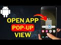 How to Open Apps in Pop-Up View on Your Samsung Phone