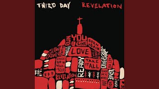 Video thumbnail of "Third Day - Revelation"