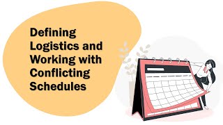 03_Defining Logistics and Working with Conflicting Schedules by EMSC Data Center 13 views 2 years ago 34 minutes