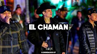 El Chaman - Aldo Trujillo, Padrinito Toys, Legion RG (En Vivo)(Corridos 2022)