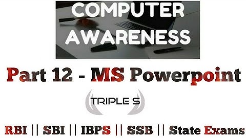 Part 12 - #MsPowerPoint || #ComputerAwareness || IBPS || SBI || JKSSB || Accounts Assistant