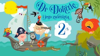 Dr Dolittle I Jego Zwierzęta Cz.2 Audiobajka Na Głosy, Audiobook Na Dobranoc Lektura