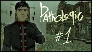 Pathologic Classic HD Gameplay | Bachelor #1