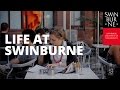 Life at swinburne