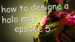 How to halo design map:; eipsode 5 - Dumpster Diving screenshot 4