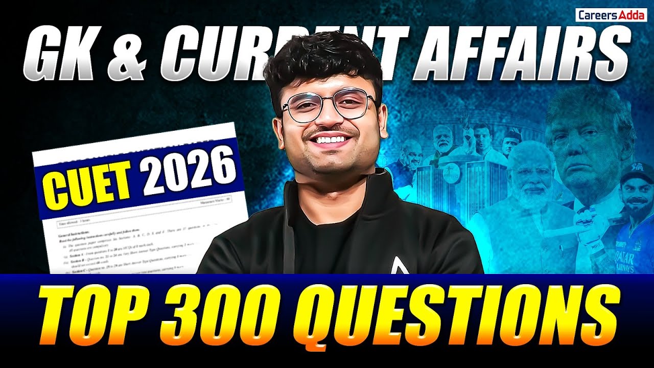 CUET GAT 2026 | GK and Current Affairs Top 300 MCQs | CUET Current ...