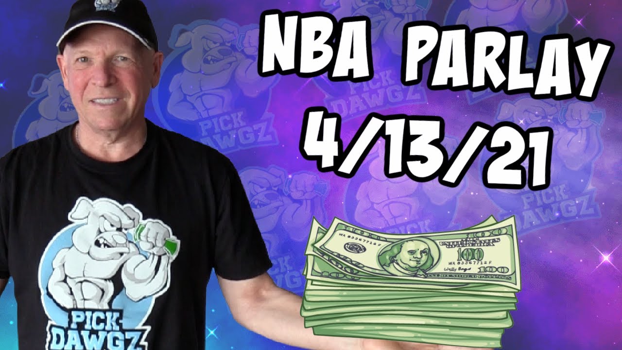 Free NBA Parlay Mitch's NBA Parlay for 4/13/21 NBA Pick and Prediction