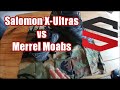 Salomon X Ultra vs Merrell Moab Gear Review