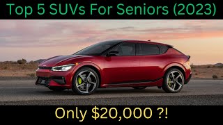 five best suvs for seniors (2023 final edition)