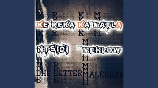 Ke Reka Ka Matla (Extended Version)