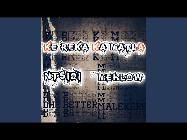 Ke Reka Ka Matla (Extended Version) class=