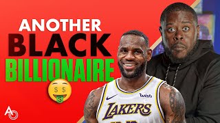 Here's How LeBron James Became A BILLIONAIRE At 37 (My Reaction) | Anthony ONeal