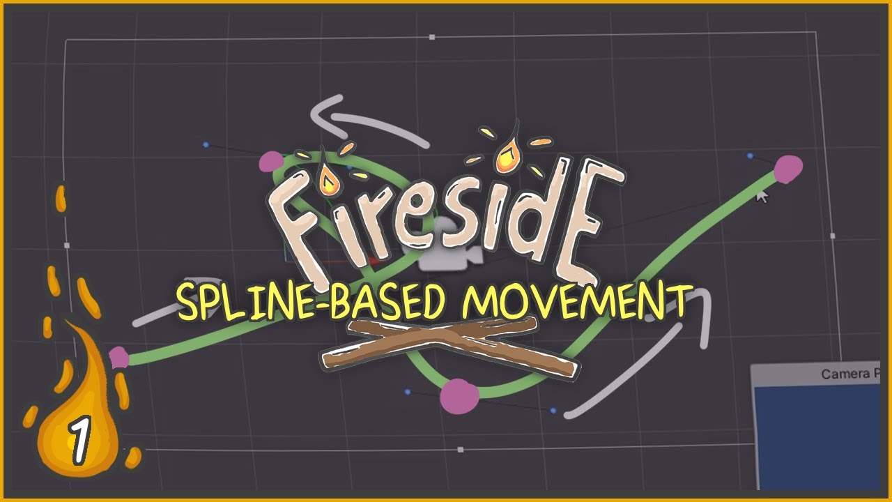 Fireside Prototype Development - EP. 01 | Implementing spline-based movement
