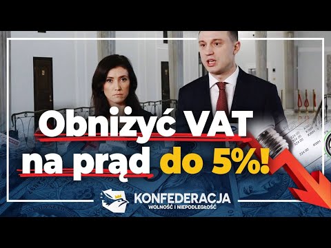 Konfederacja postuluje obniżenie podatku VAT na prąd do 5%!
