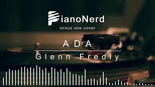 Ada - Glenn Fredly (Instrumental Cover / Karaoke)