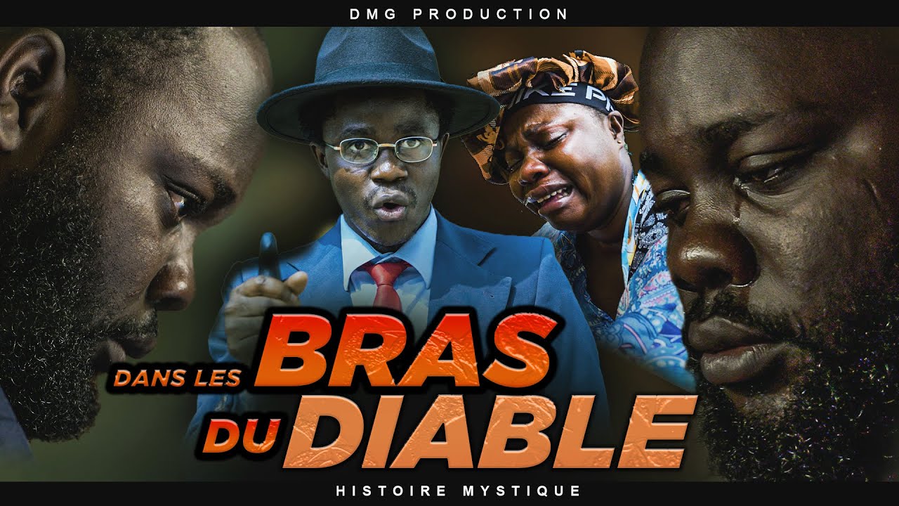 HISTOIRE MYSTIQUE : Dans Les Bras Du DIABLE (Nouveau Film Africain) -DMG PRODUCTION .