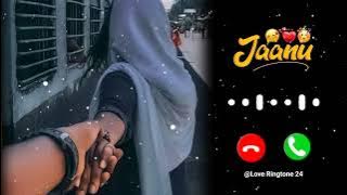 Jaanu Ringtone New Ringtone 2024 Hindi Ringtone Music Ringtone Best Ringtone Love Story Ringtone