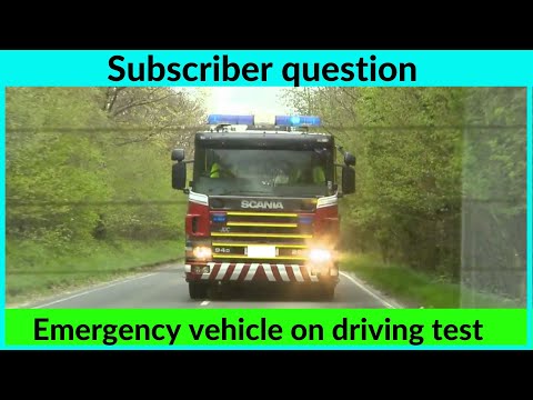 What should I do?  |  Emergency Vehicles on your Driving Test