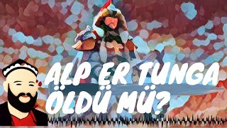 Alp Er Tunga Öldü mü Resimi