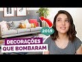 TOP 6 DECORAÇÕES QUE BOMBARAM EM 2019 (a 3ª é incrível!) | #DicaDaPâ