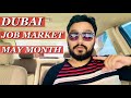 Dubai Job Market Condition | MAY MONTH 2021