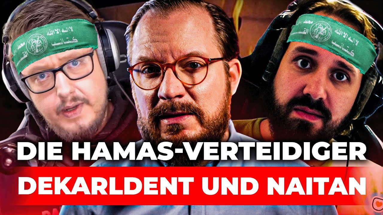 Die Hamas-Verteidiger Dekarldent und Naitan