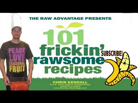 Chris Kendall The Raw Advantage - 101 Frickin