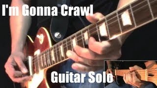 Led Zeppelin - I&#39;m Gonna Crawl (Solo) COVER