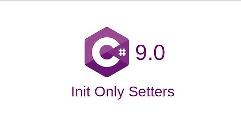 C# 9.0: Init Only Setters
