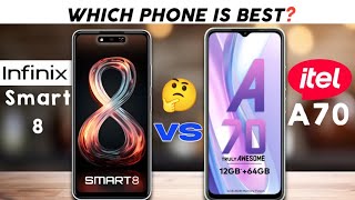 Infinix Smart 8 vs Itel A70 : Which Phone is Best ❓🤔