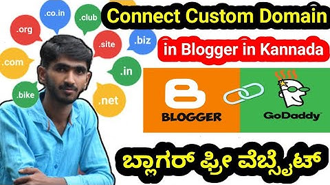 Setup Domain on Blogger with Godaddy in Kannada Domain to Blogger Connect in Kannada