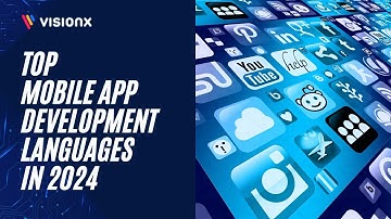 Top Mobile App Development Languages in 2024 | VisionX