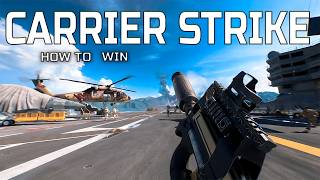 Carrier Strike How to Win Battlefield 6