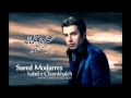 Chillout music 2014  saeed modarres  album  sahele chamkhaleh  track 2 