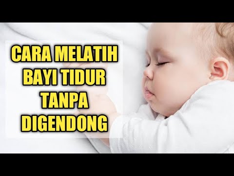 Cara Membuat Bayi Bisa Tidur Tanpa Digendong