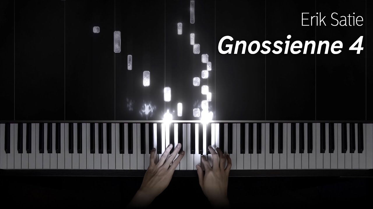 Erik Satie - Gnossienne No. 4 Erik Satie - Gnossienne No. 4