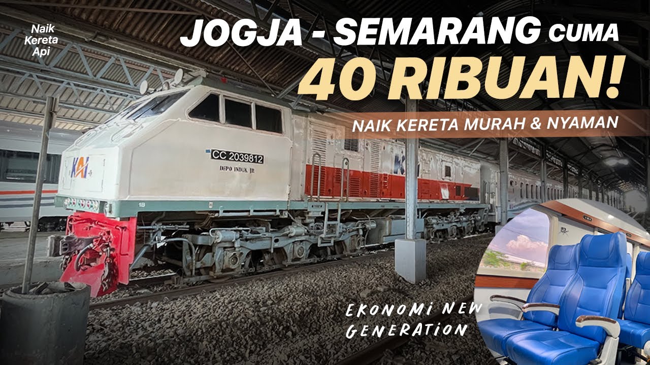 CUMA 40 RIBUAN JOGJA - SEMARANG DAPET EKONOMI TERBARU 🤩 Naik KA Banyubiru New Generation
