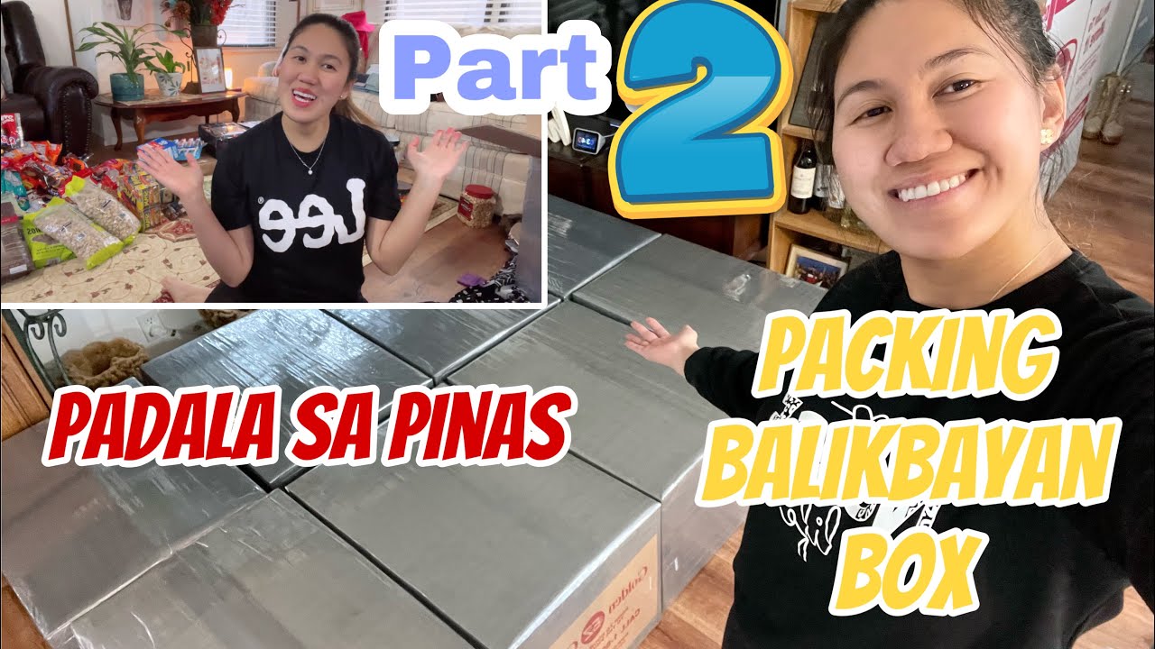 PACKING BALIKBAYAN BOX USA TO PINAS PART 2 YouTube