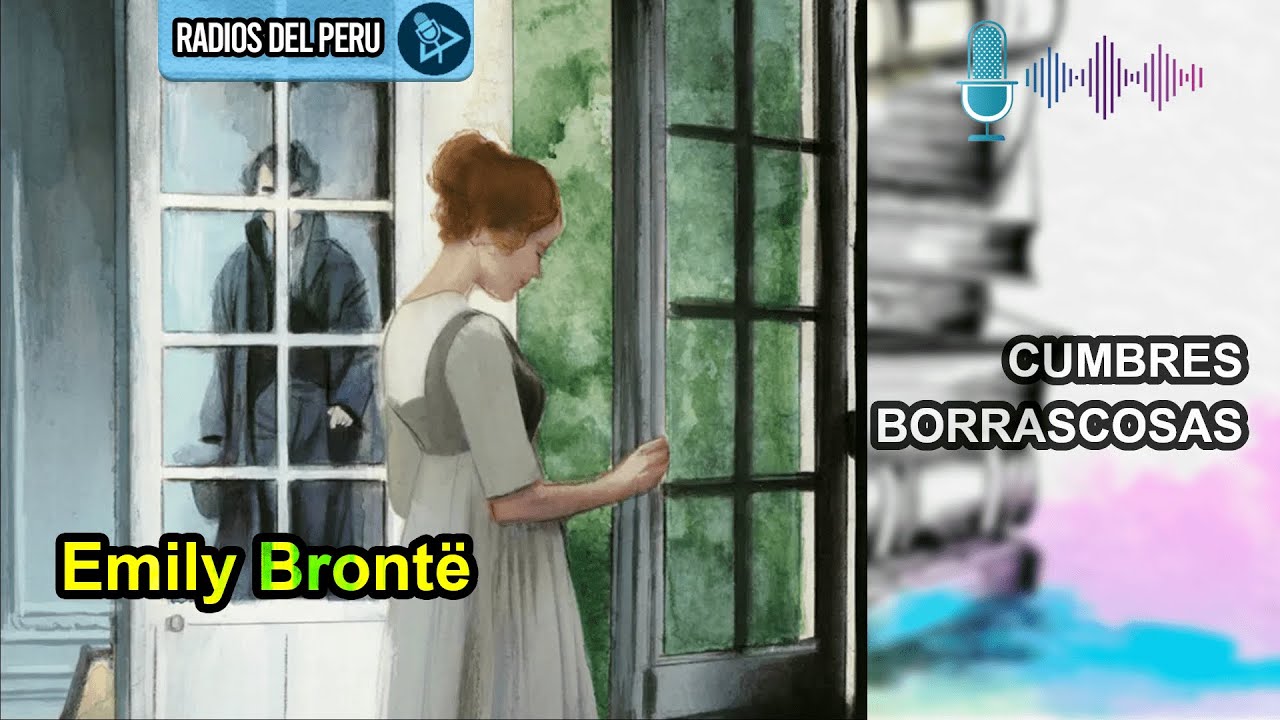 🎙️ Cumbres Borrascosas | Mi novela favorita 🔥Audiolibro Completo 🎶Audio HD