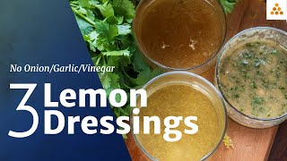3 Lemon Dressings | No Onion | No Garlic | No Vinegar
