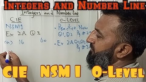 Integers and Number Line|Practice Now|Q1,Q2 Page 29 |Exercise 2A Q1,Q4,Q5,Q8 Page 30 NSM1| d1 book