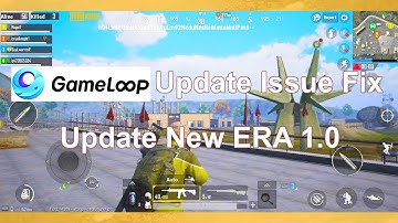 How To Update PUBG Mobile 1.0 on GAMELOOP EMULATOR |Play Erangel 2.0| Solve Login Issue In Gameloop