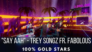 Dance Central 3 - Say Aah - Trey Songz Feat. Fabolous