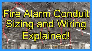 Fire Alarm Conduit Sizing and Wiring Explained!