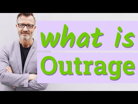 Outrage | Definition of outrage