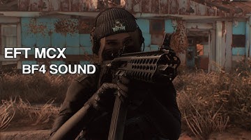 Fallout 4 MOD EFT MCX BF4 Sound