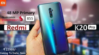 Redmi K20 Pro Unboxing -Before Leaks Price, Specification, Launch Date India | Redmi K20 Pro Poco F2