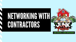 Networking With Contractors Junk Removal Canal Winchester Ohio