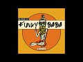 Naturalize - Funky Baba - Official